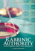 Rabbinic Authority, Volume 2, 2