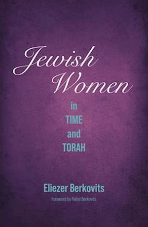 Jewish Women in Time and Torah