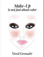 Make-Up is not just about color