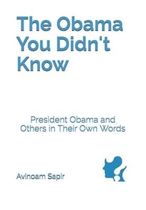 The Obama You Didn't Know