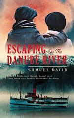 Escaping On The Danube River