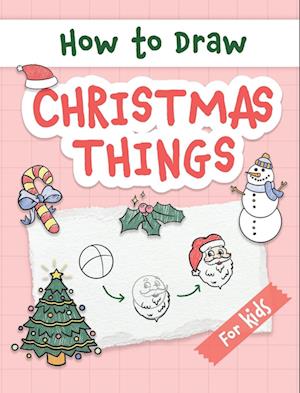 How to Draw Christmas Things