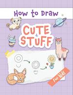 How to Draw Cute Stuff