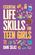 Essential Life Skills for Teen Girls