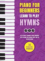 Piano for Beginners - Learn to Play Hymns