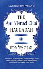 Haggadah for Passover - The Am Yisrael Chai Haggadah