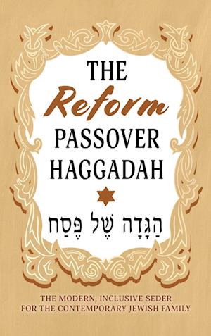 The Reform Passover Haggadah