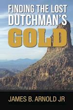 Finding The Lost Dutchman's Gold, 
