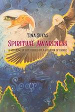 Spiritual Awareness, A meaning of life guided by a religion of choice