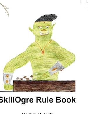 SkillOgre Rule Book