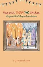 Rupert's Thanksmas Wishes, Magical Holiday Adventures