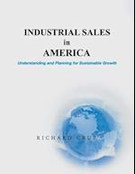 Industrial Sales in America, Understanding and Planning for Sustainable Growth