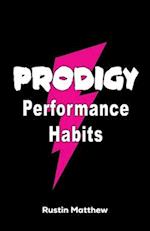 Prodigy Performance Habits