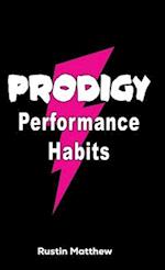 Prodigy Performance Habits