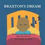 Braxton's Dream, As Told by Braxton