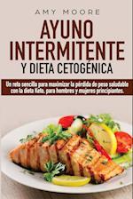 Ayuno Intermitente y  Dieta Cetogénica