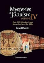 Mysteries of Judaism IV