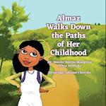 Almaz Walks Down the Paths of Her Childhood