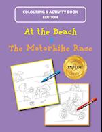 At the Beach and The Motorbike Race