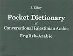 Pocket Dictionary of Converersational Palestinian Arabic