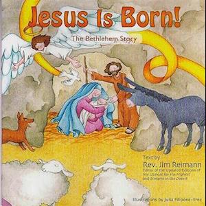 Jesus Is Born! The Bethlehem Story