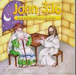 John 3:16 - Jesus and Nicodemus in Jerusalem