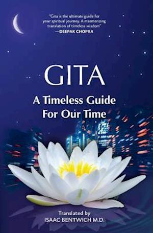 Gita - A Timeless Guide For Our Time