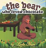 The Bear Who Loved Chocolate