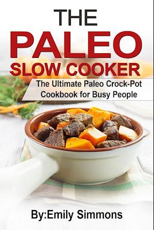 The Paleo Slow Cooker