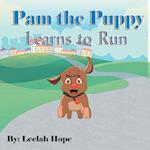 Pam the Puppy Learns to Run