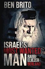 Israel's Most Wanted Man