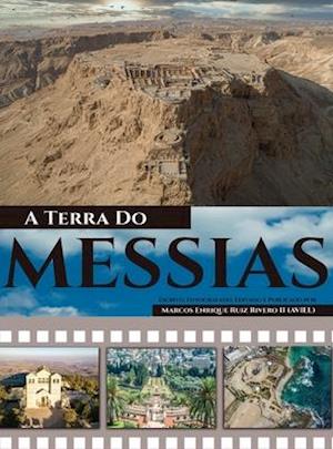 A Terra Do Messias