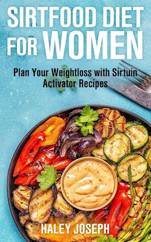 Sirt Food Diet for Women