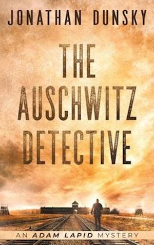 The Auschwitz Detective