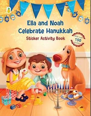 Ella and Noah Celebrate Hanukkah