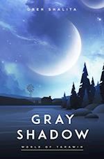 Gray Shadow: World of Tarawin 