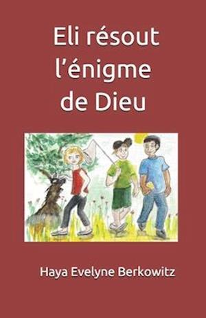 Eli résout l'énigme de Dieu