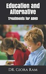 Education and Alternative Treatments for ADHD