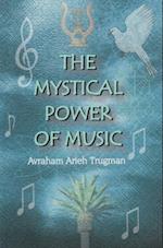 Mystical Power of Music