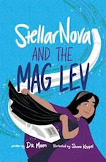 StellarNova and the Mag Lev