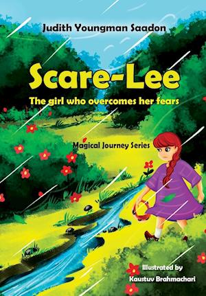 Scare-Lee - The girl who overcomes her fears