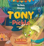 The Wacky Adventures of Tony The Pickle Under The Sea 