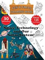 Space Technology and Our Solar System! - Fun & Facts Coloring Book 
