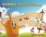 Spinny A Dreidel's Adventures Through the Jewish Holidays