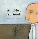 Arnoldo y la Plántula