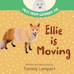 Ellie is Moving: A Book to Help Children with Emotions and Feelings About Moving 