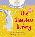 The Sleepless Bunny: A Sleepy Time Book for Kids Ages 4-8 