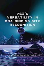 p53's Versatility in DNA Binding Site Recognition