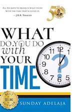 What Do You Do with Your Time?