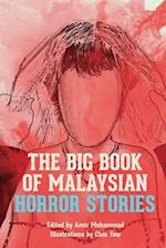 THE BIG BOOK OF MALAYSIAN HORROR STORIES 